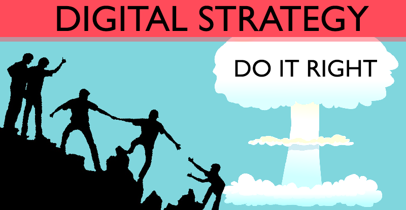 Digital Strategy – Do IT Right